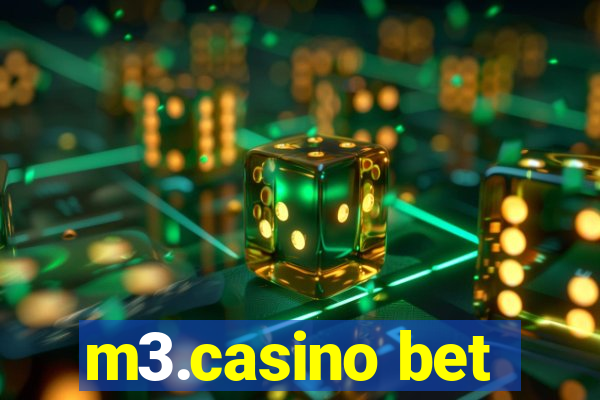 m3.casino bet